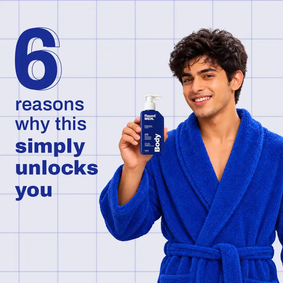 Six reasons this lotion simply unlocks you, flaunt MEN.