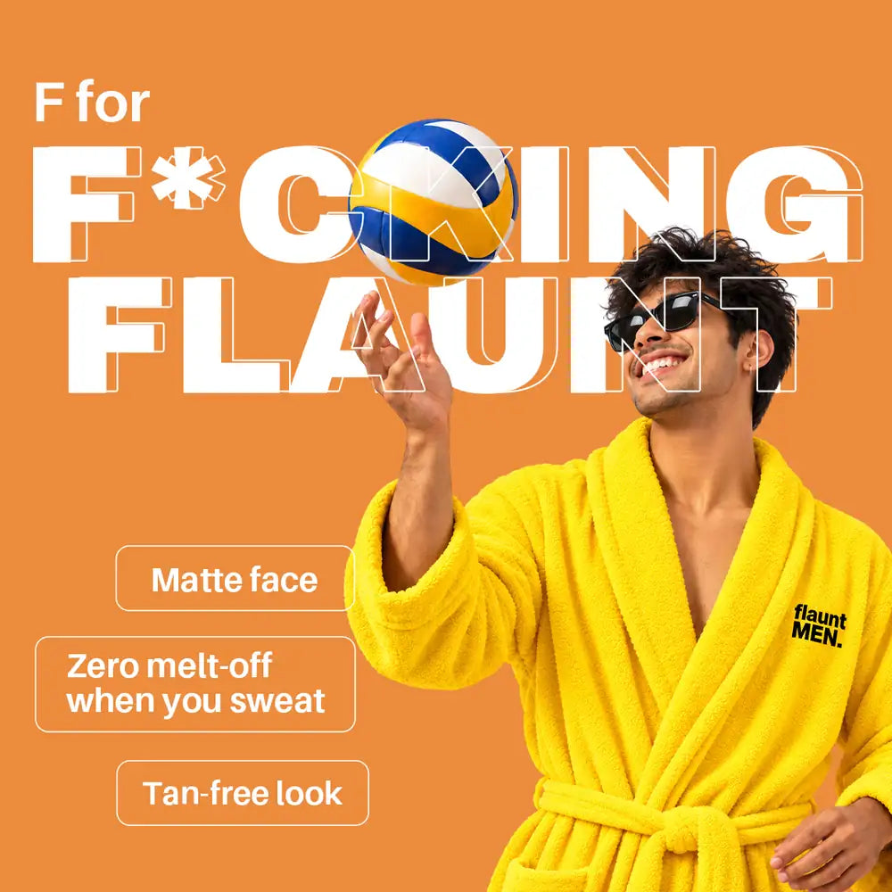 F for Flaunt: matte face and a fresh look in the sun, flaunt MEN.